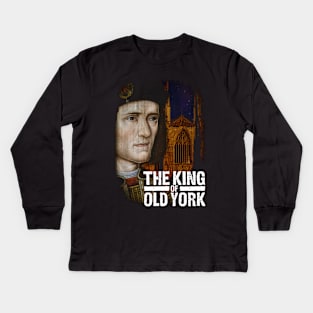 The King Of Old York Design Kids Long Sleeve T-Shirt